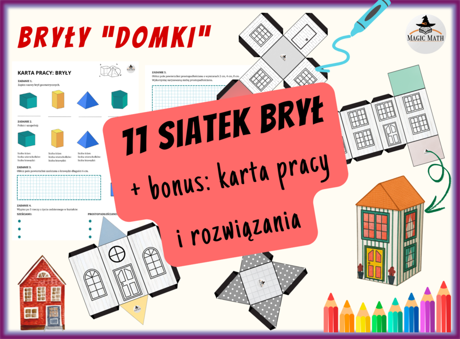 ZESTAW BRYŁY "DOMKI" - siatki brył + BONUS: KARTA PRACY, sześcian, prostopadłościan, pole powierzchni