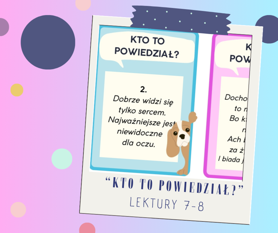 Kto to powiedział? - lektury 7-8