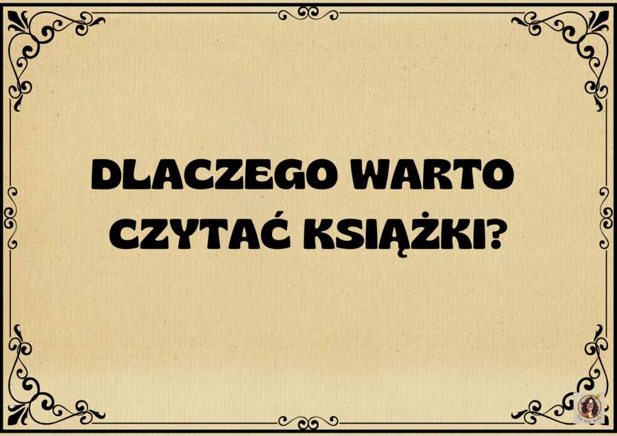 Gazetka "Dlaczego warto czytać książki?"