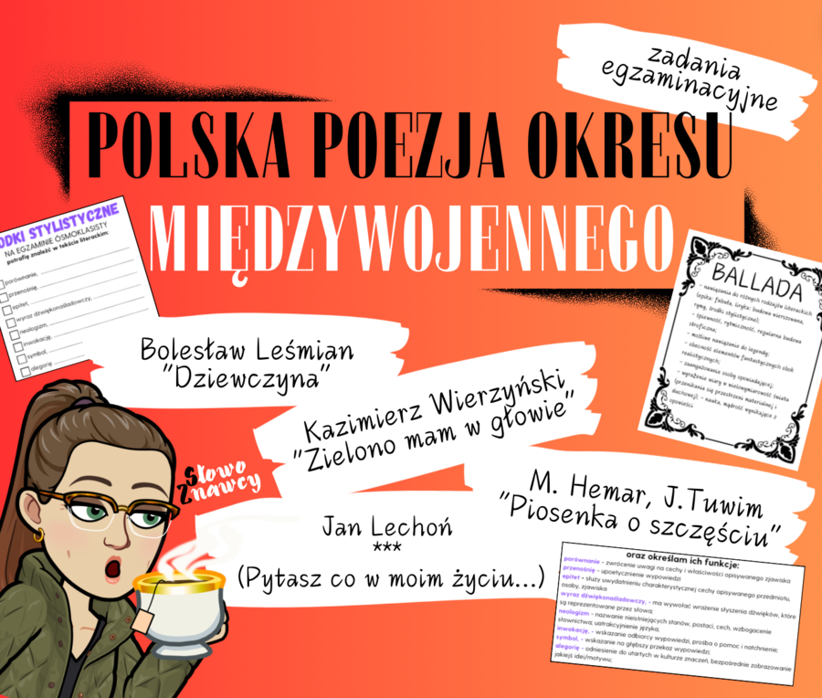 POEZJA DWUDZIESTOLECIA MIĘDZYWOJENNEGO - zadania egzaminacyjne