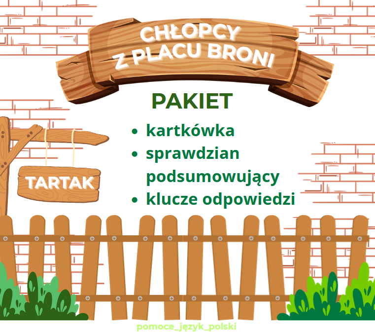 Chłopcy z Placu Broni - kartkówka oraz sprawdzian podsumowujący + klucze odpowiedzi
