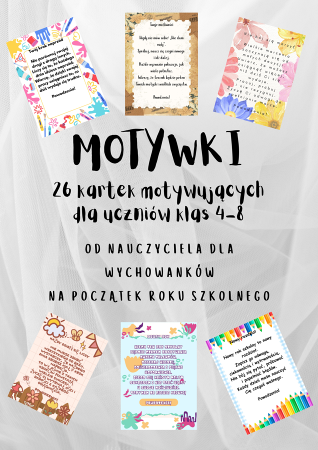 Motywki - karteczki na rozpoczęcie roku szkolnego od nauczyciela dla uczniów klas 4-8
