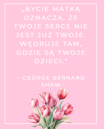 Dzień Matki - gazetka, cytaty, kwiaty