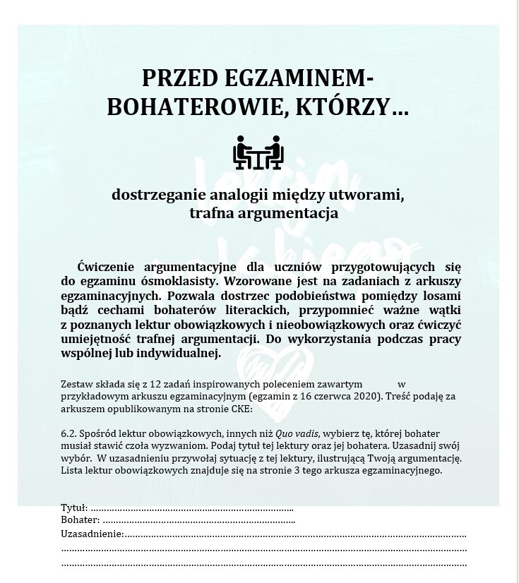 PRZED EGZAMINEM ÓSMOKLASISTY- BOHATER, KTÓRY...ANALOGIE MIĘDZY UTWORAMI, ARGUMENTACJA