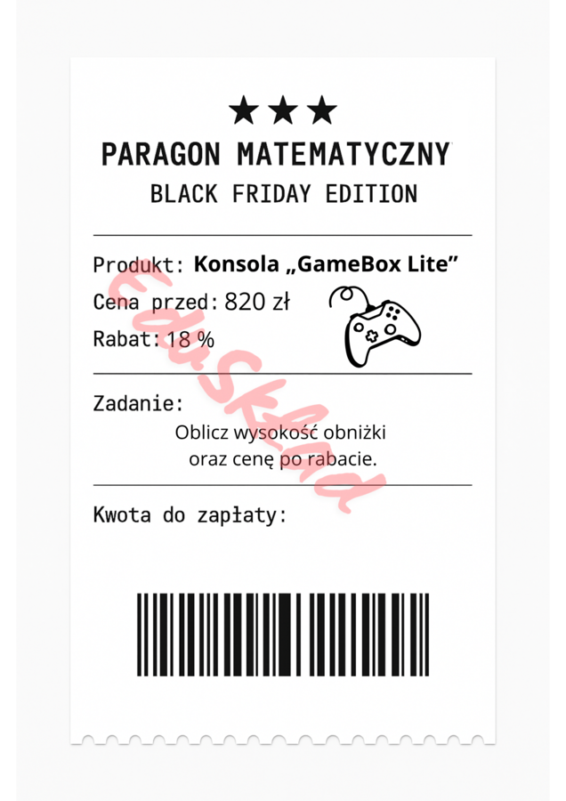 ⭐53 PARAGONY MATEMATYCZNE – BLACK FRIDAY EDITION (różne poziomy trudności / podwójne rabaty/ zamiast kartkówki)