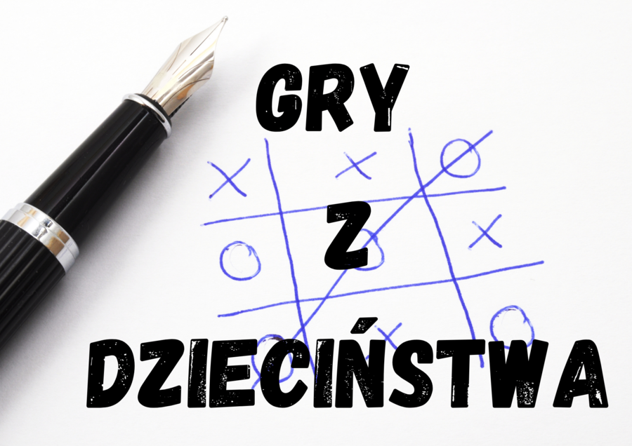 Gry z dzieciństwa