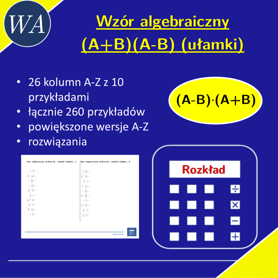 Wzór algebraiczny (A+B)(A-B), rozkład (ułamki) | matematyka, algebra | 26 kolumn
