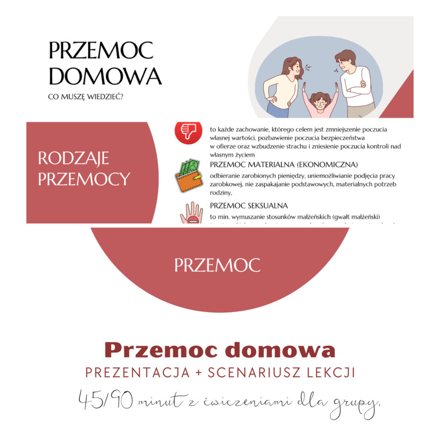 Przemoc domowa - scenariusz lekcji + prezentacja