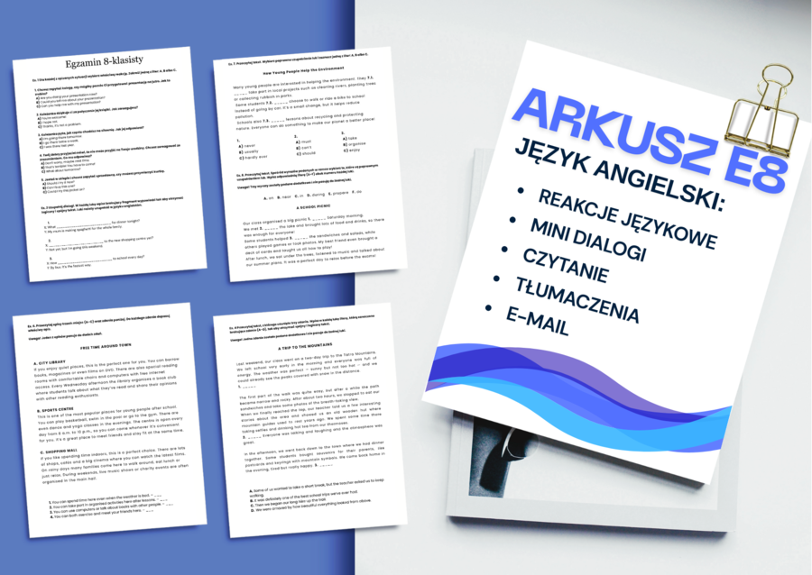 Egzamin 8-klasisty – Język Angielski | Zestaw zadań egzaminacyjnych: reakcje, dialogi, czytanie, tłumaczenia, e-mail + klucz odpowiedzi