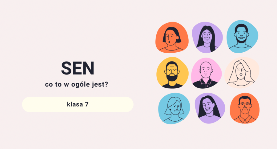 "Sen - co to w ogóle jest?" ciekawa lekcja Edukacji Zdrowotnej