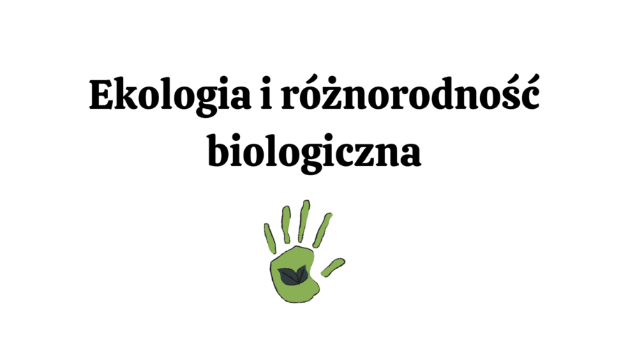 ekologia i różnorodność biologiczna KLASA 4 RZOSZERZENIE BIOLOGIA
