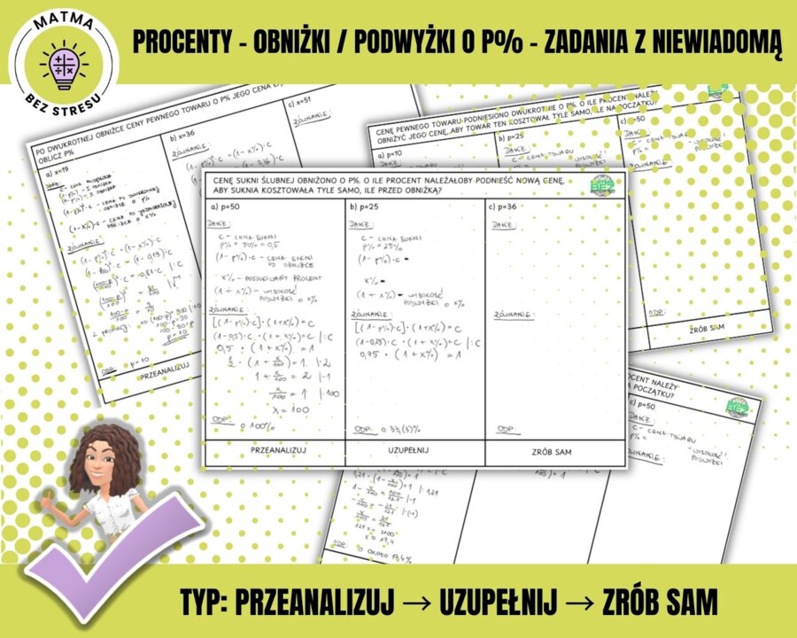 Procenty - obniżki / podwyżki - zadania z niewiadomą