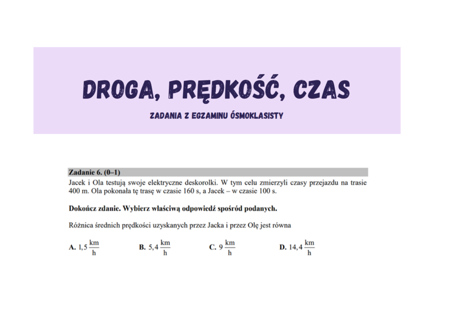 Droga, prędkość, czas - zadania z egzaminu ósmoklasisty