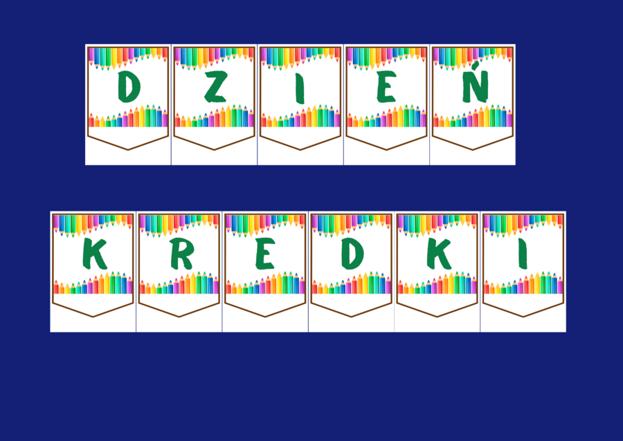DZIEŃ KREDKI – biblioteka – świetlica – przedszkole – GIRLANDA – gazetka – wersja 1