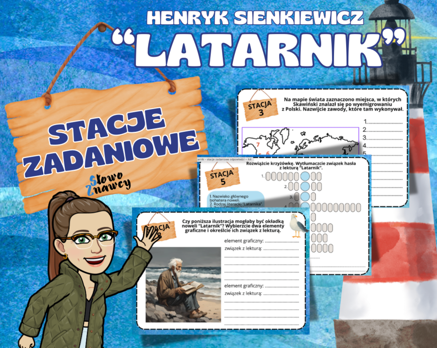 LATARNIK - stacje zadaniowe (podsumowanie lektury/powtórka przed egzaminem)