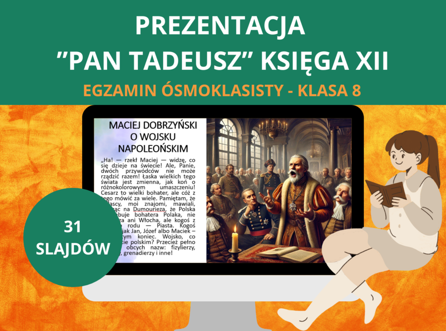 Prezentacja – „Pan Tadeusz”, księga XII: Polonez, koncert Jankiela, zaręczyny Tadeusza i Zosi [PPTX] – język polski, klasa 8, E8