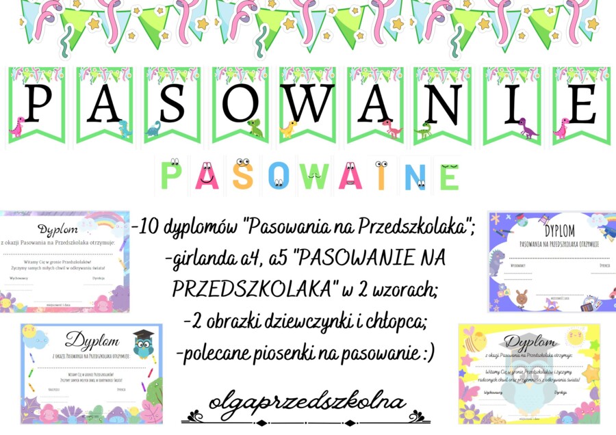 Pasowanie na Przedszkolaka - dyplomy, girlanda, polecane piosenki