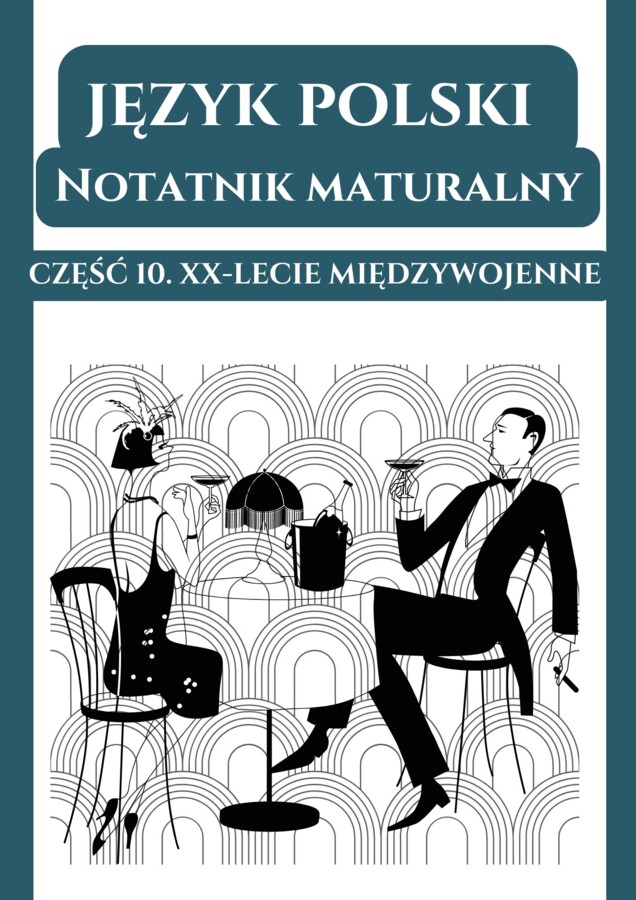 📒Notatnik maturalny – Biblia, Antyk, Średniowiecze, Renesans, Barok, Oświecenie, Romantyzm, Pozytywizm, Młoda Polska, XX-lecie międzywojenne, Czas wojny i okupacji, Współczesność