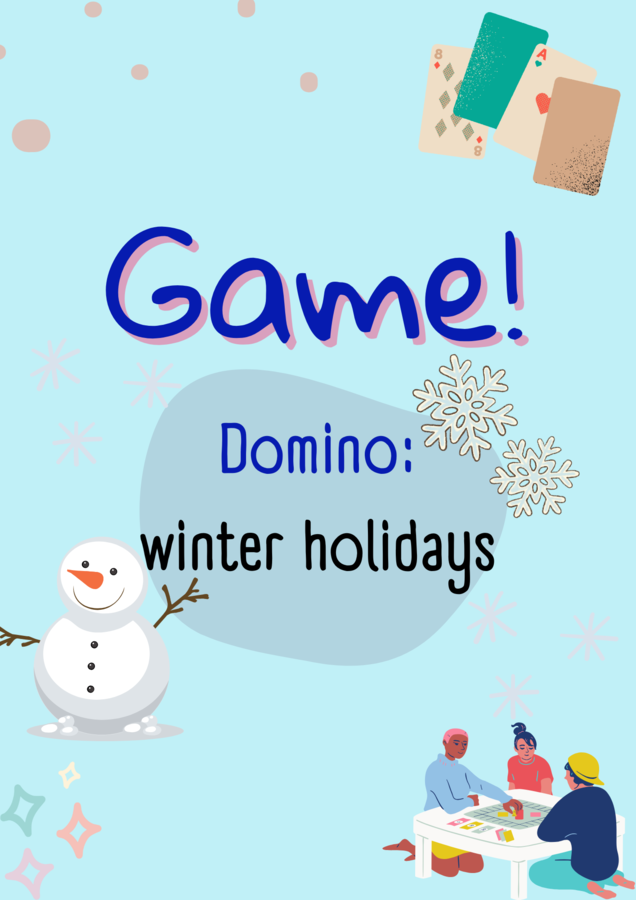 Winter holidays domino/ Ferie zimowe/ Zima / Domino/ Gra/ Gra językowa/ Karty obrazkowe/ Zabawa/ Dzieci/ Warm-up/ Rozgrzewka/ Słowncitwo