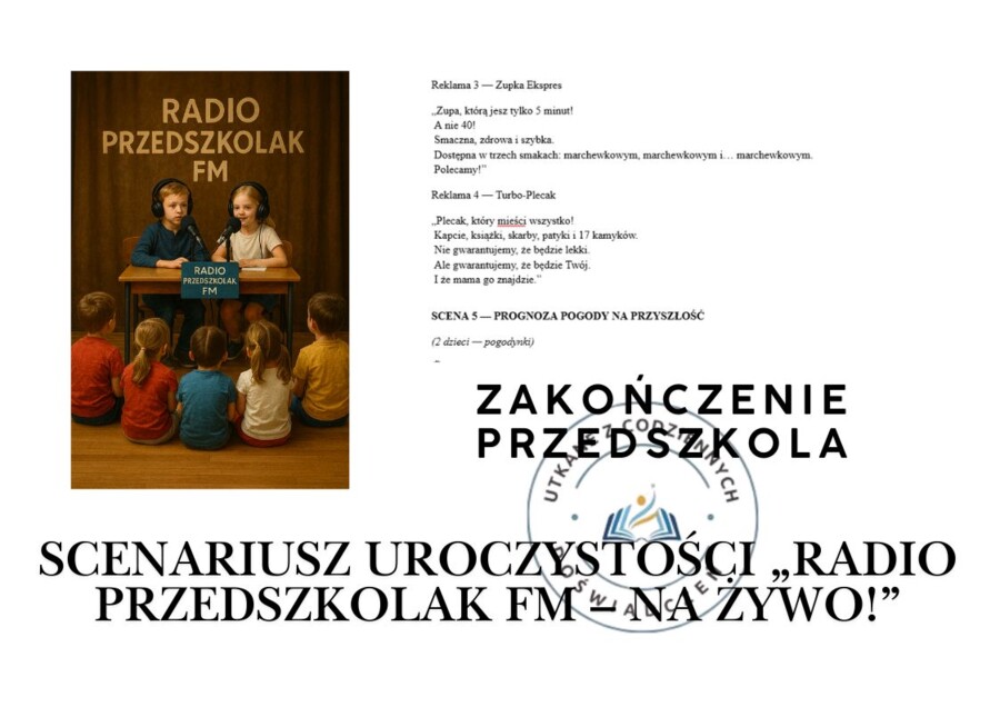 SCENARIUSZ UROCZYSTOŚCI NA ZAKOŃCZENIE PRZEDSZKOLA „RADIO PRZEDSZKOLAK FM – NA ŻYWO".