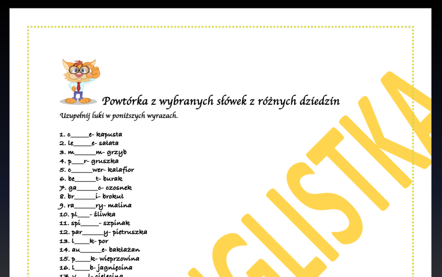 Mega powtórka ze 100 słówek z różnych dziedzin!!!- wyrazy z lukami+ klucz