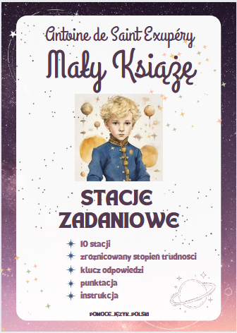 STACJE ZADANIOWE "Mały Książę" Antoine de Saint-Exupery