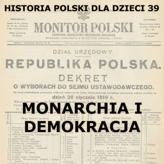 Odc. 39 - Monarchia i demokracja