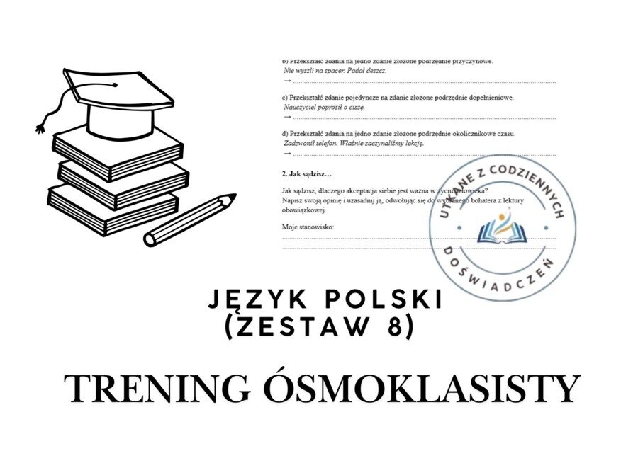 Trening ósmoklasisty – język polski (zestaw 8)