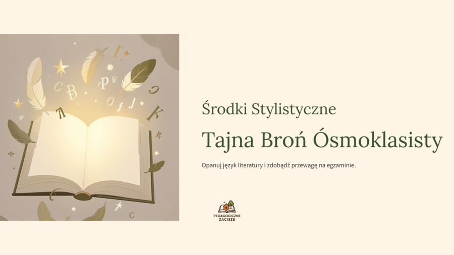 Środki stylistyczne – przygotowanie do Egzaminu Ósmoklasisty