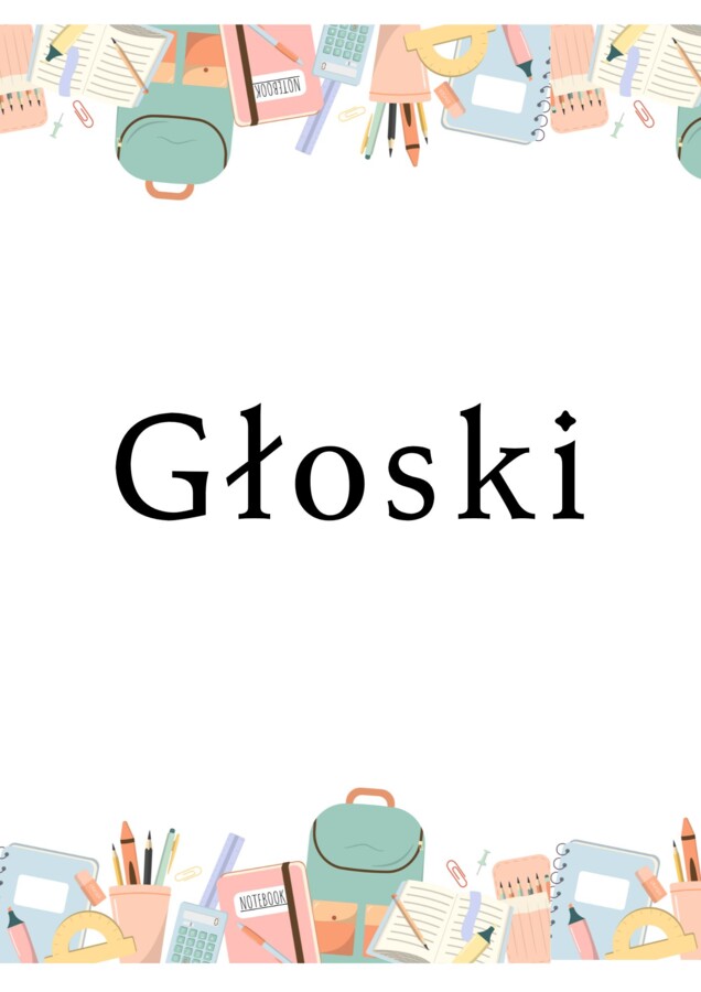 Głoski - ptaki, zwierzęta