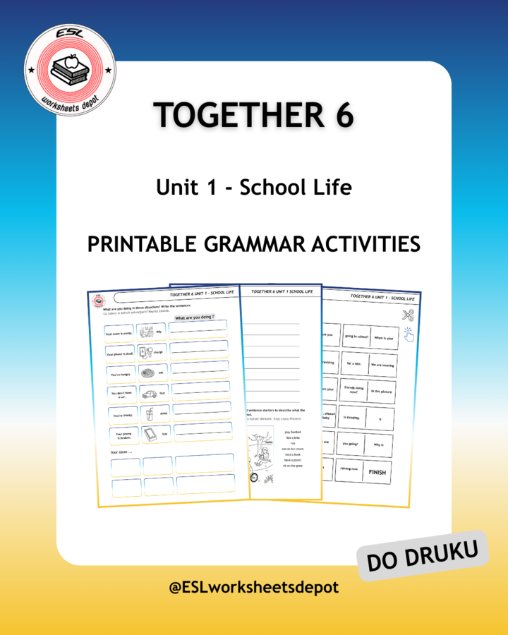 Together 6 Unit 1 - Grammar Activities