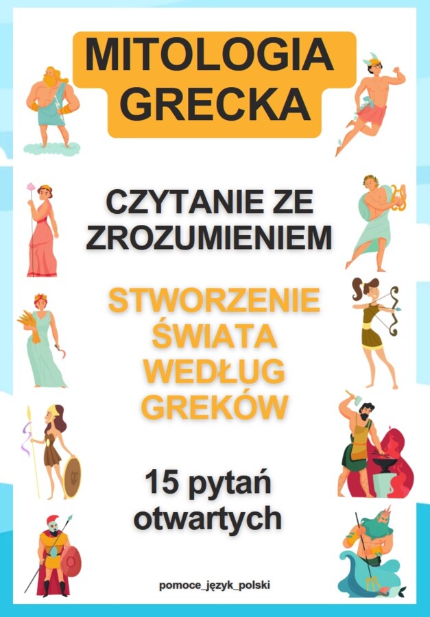 Mitologia -powstanie świata - czytanie ze zrozumieniem
