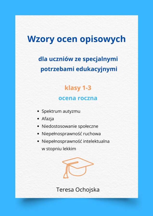 Oceny opisowe kl. 1–3 dla uczniów ze SPE – gotowe wzory
