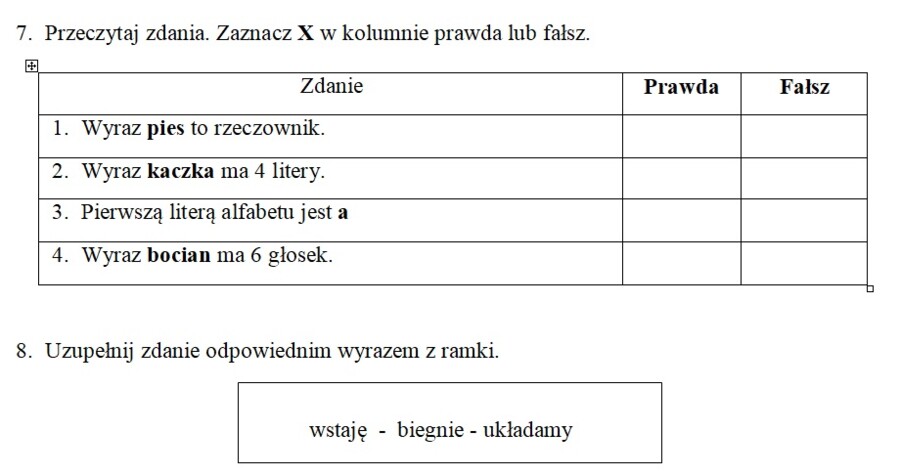Sprawdzian koniec klasy pierwszej / poczatek drugiej.