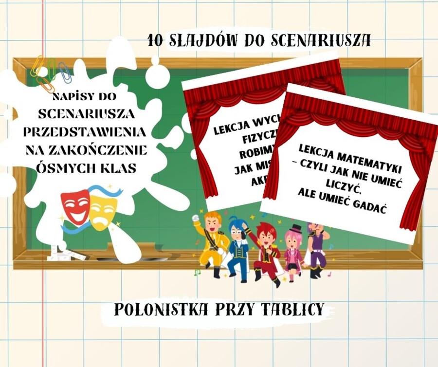 Napisy do przedstawienia na zakończenie roku