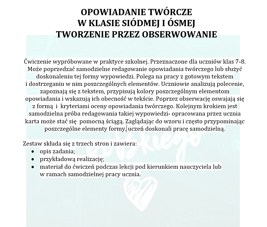 OPOWIADANIE TWÓRCZE W KLASIE SIÓDMEJ I ÓSMEJ- PRZEZ OBSERWACJĘ DO TWORZENIA