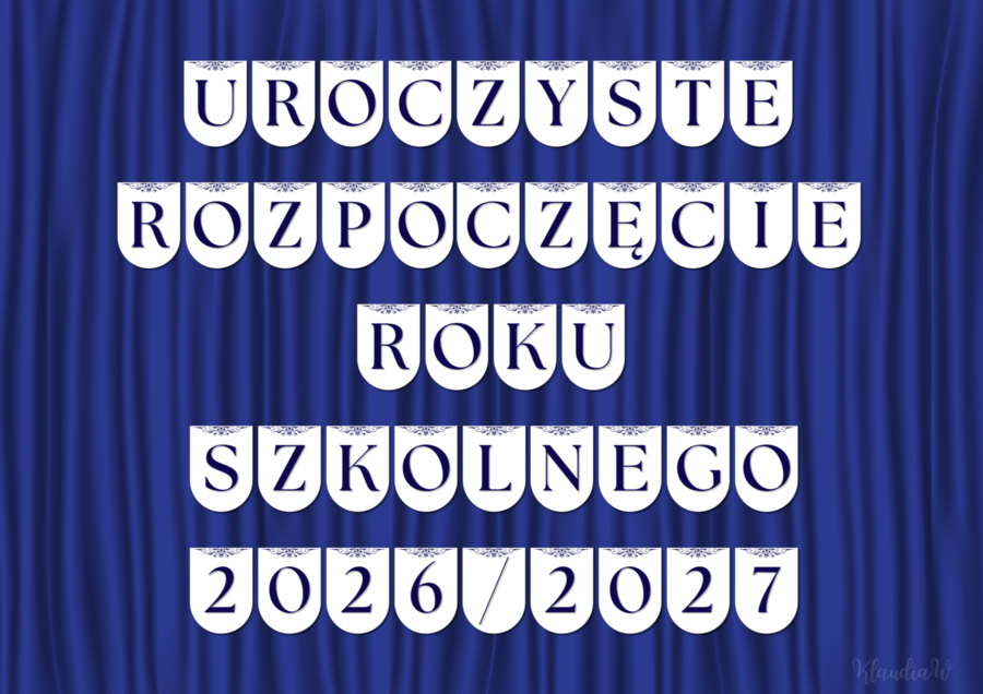 Girlanda „Uroczyste Rozpoczęcie Roku Szkolnego 2026/2027”