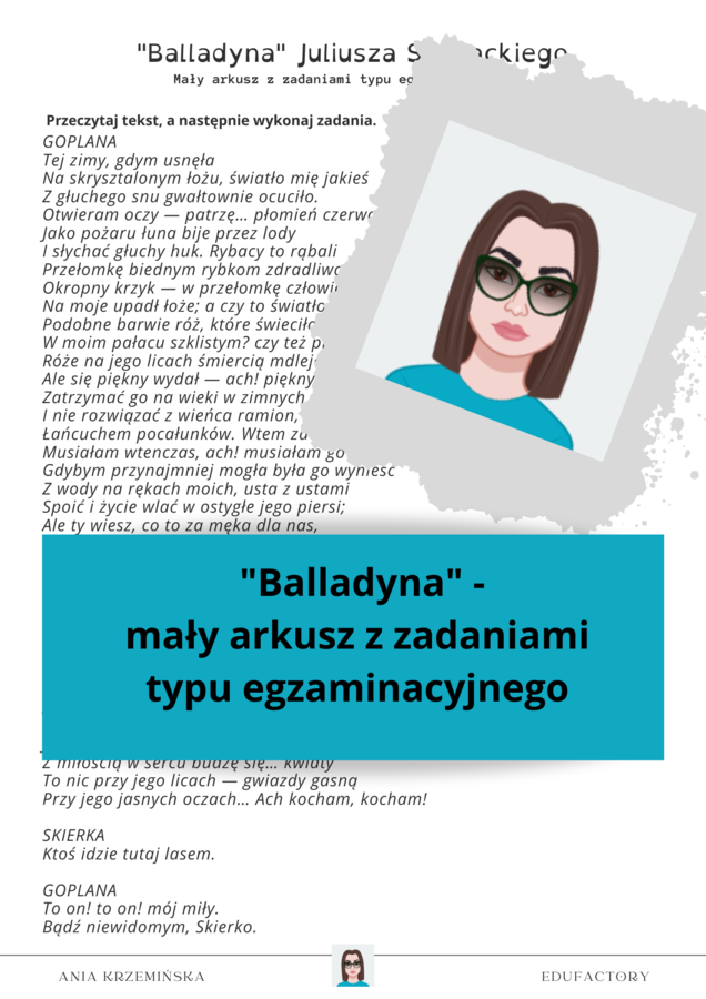 "Balladyna" - mały arkusz z zadaniami typu egzaminacyjnego E8