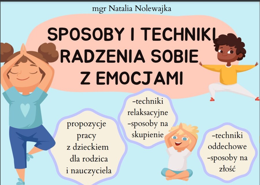 SPOSOBY I TECHNIKI RADZENIA SOBIE Z EMOCJAMI