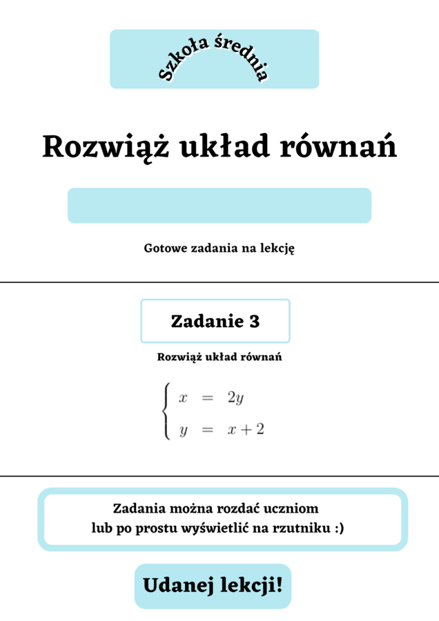 Rozwiąż układ równań. Pierwsza lekcja z układów równań. Szkoła średnia :)