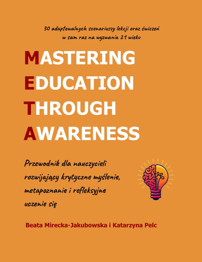 M.E.T.A. - Przewodnik dla nauczycieli rozwijający krytyczne myślenie, metapoznanie i refleksyjne uczenie się