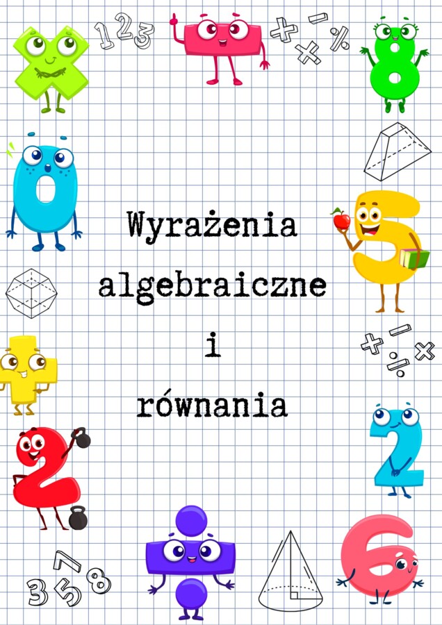 Zeszyt przygotowań do E8 z matematyki – wyrażenia algebraiczne i równania