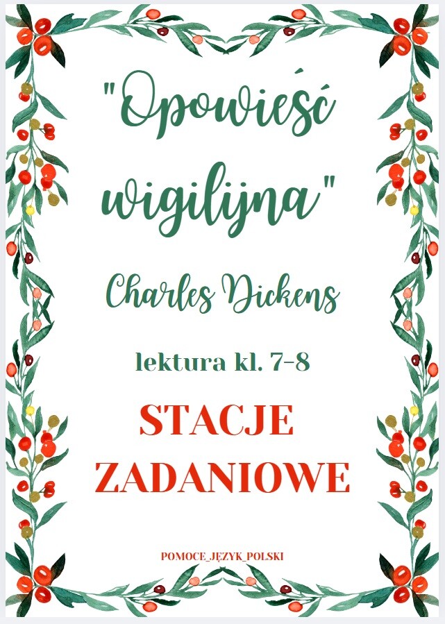 STACJE ZADANIOWE "Opowieść wigilijna" Charles Dickens