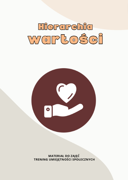 Karta pracy o wartościach – narzędzie do treningu umiejętności społecznych i godzin wychowawczych