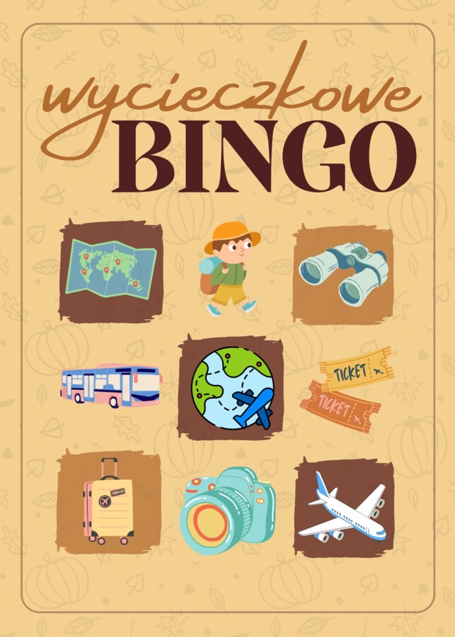 WYCIECZKOWE BINGO - całoroczna zabawa dla całej klasy!