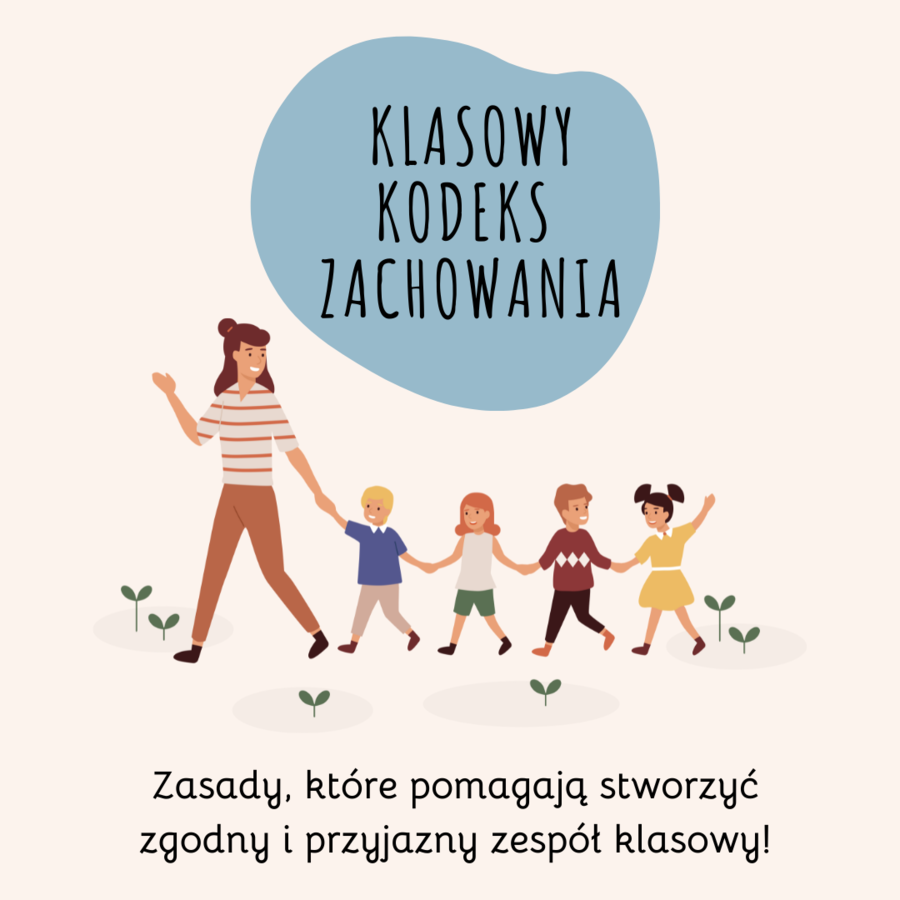 KLASOWY KODEKS ZACHOWANIA/ KLASOWE ZASADY ZACHOWANIA