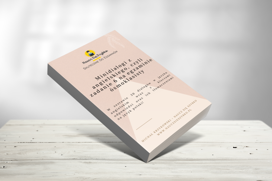 MINIDIALOGI W JĘZYKU ANGIELSKIM (ZAD.6) EGZAMIN ÓSMOKLASISTY