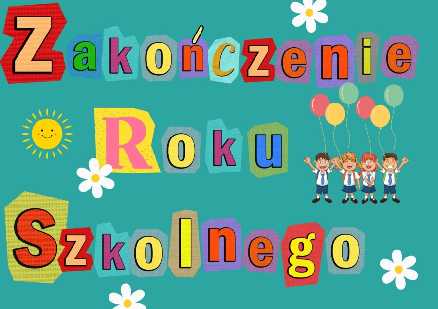 Zakończenie Roku Szkolnego, plakat MEGA XXL