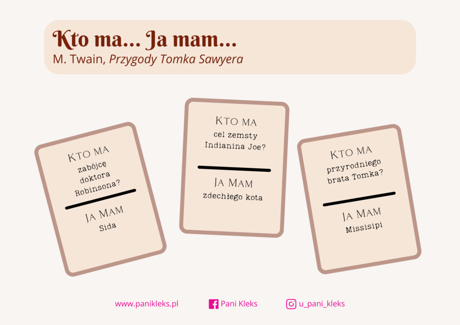 Kto ma... Ja mam... "Przygody Tomka Sawyera"