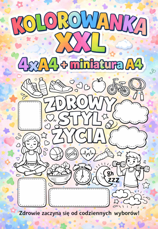 ZDROWY STYL ŻYCIA - kolorowanka, plakat XXL do uzupełniania + miniatura A4; dekoracja, karta pracy, gazetka